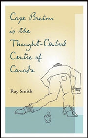Cape Breton Is The Thought Control Cent