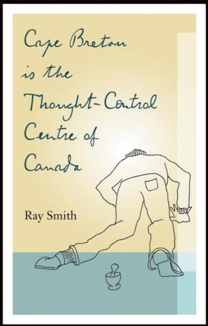 Cape Breton Is The Thought Control Cent