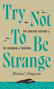 Try Not To Be Strange