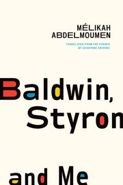 Baldwin Styron And Me
