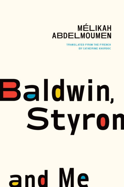 Baldwin Styron And Me