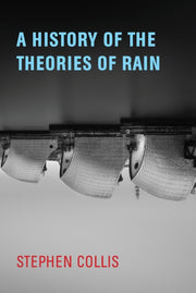 History Of The Theories Of Rain