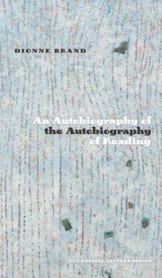 Autobiography Of The Autobiography Of Re By Brand, Dionne