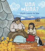 Una Huna Ukpik Learns To Sew
