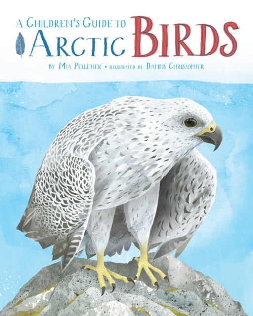 Childrens Guide To Arctic Birds