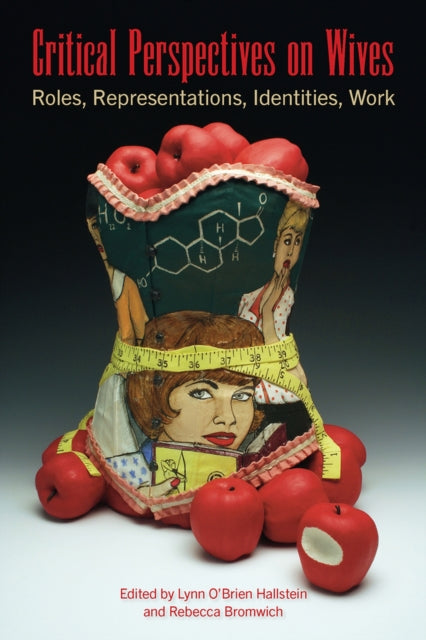 Critical Perspectives On Wives
