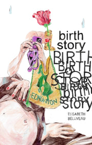 Birth Story By Belliveau, Elisabeth