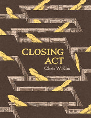 Closing Act By Kim, Chris W