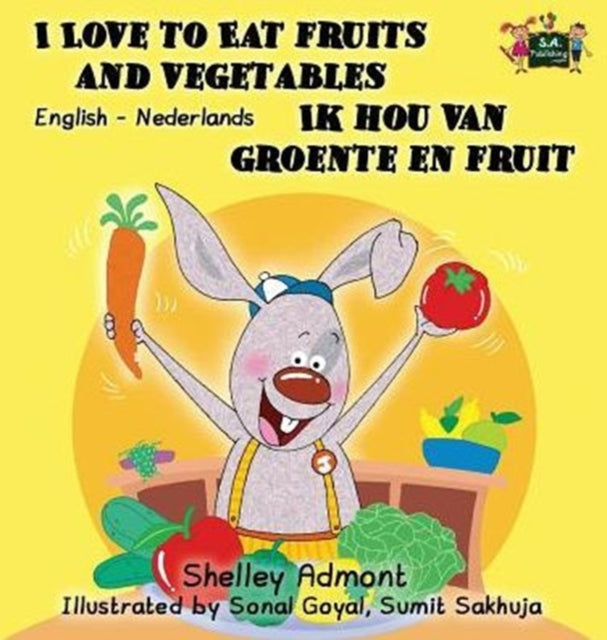 I Love To Eat Fruits And Vegetables Ik H By Admont, Shelley,