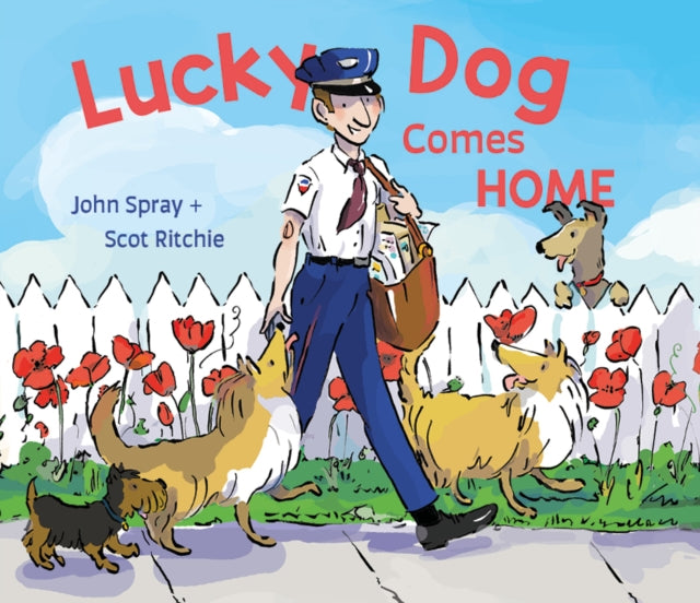 Lucky Dog Comes Home By John Spray