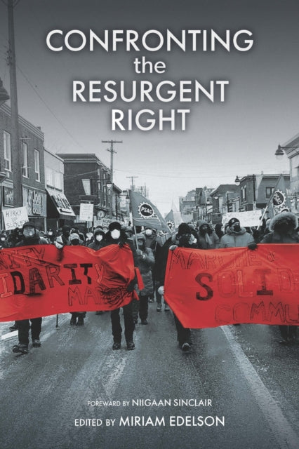 Confronting The Resurgent Right