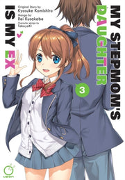 My Stepmoms Daughter Is My Ex Volume 3 By Kamishiro, Kyosuke