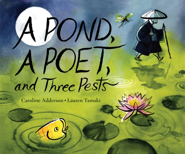 Pond A Poet And Three Pests