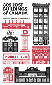 305 Lost Buildings Of Canada