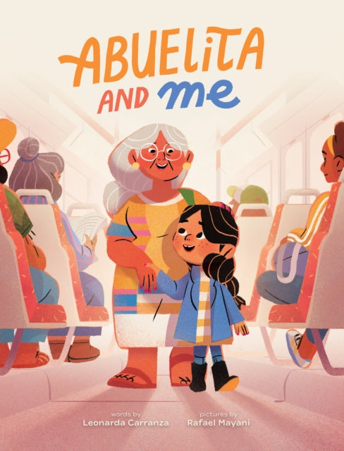 Abuelita And Me