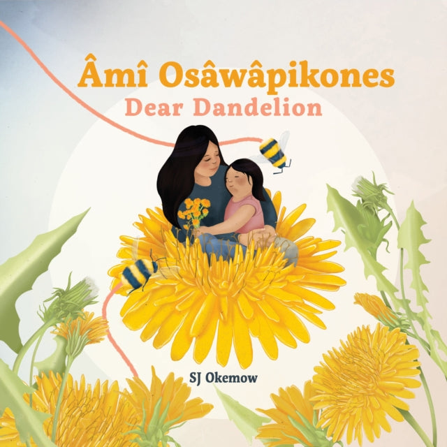 Am  Osawapikones Dear Dandelion