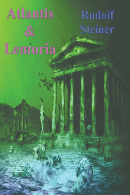 Atlantis And Lemuria