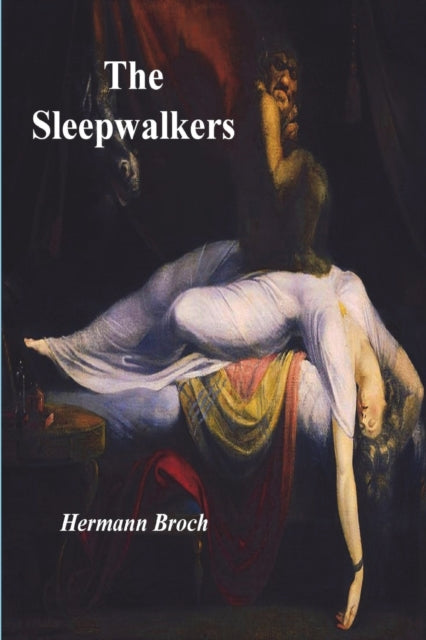 The Sleepwalkers By Broch, Hermann