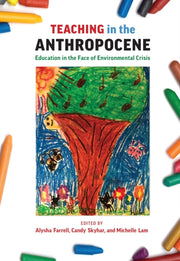 Teaching In The Anthropocene