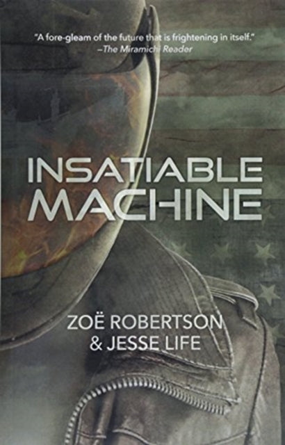Insatiable Machine By Zoe Robertson