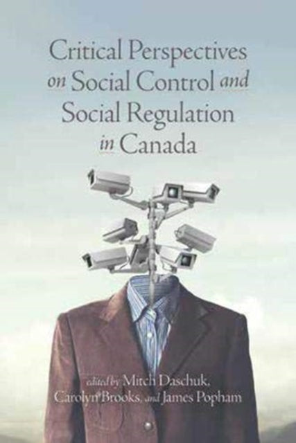 Critical Perspectives On Social Control By Brooks, Carolyn