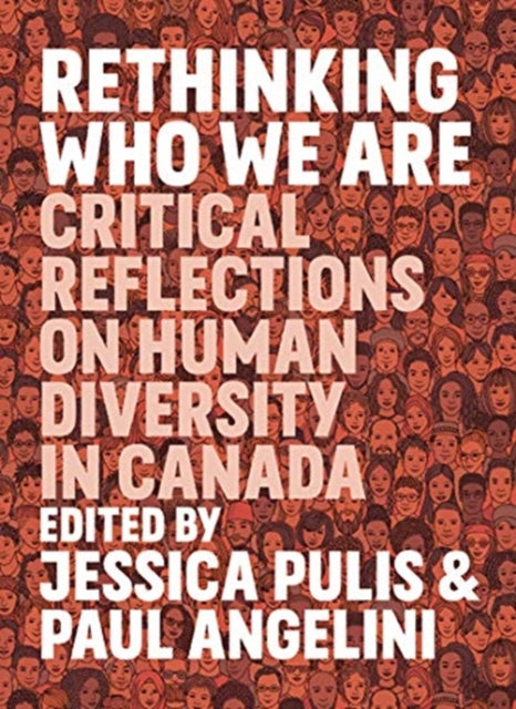 Rethinking Who We Are By Pulis, Jessica