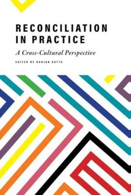 Reconciliation In Practice By Datta, Ranjan