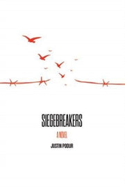 Siegebreakers By Podur, Justin