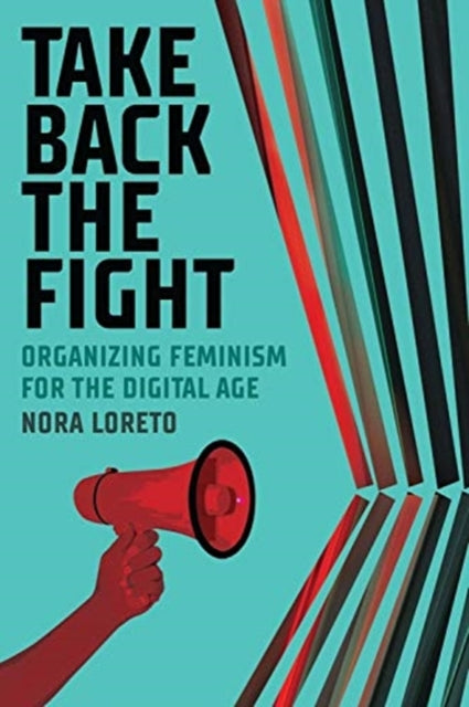 Take Back The Fight By Loreto, Nora