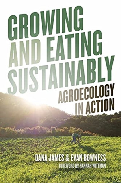 Growing And Eating Sustainably 8211