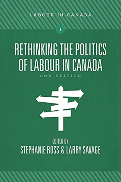 Rethinking The Politics Of Labour In Ca By Rethinking The Politics Of Labour In Ca