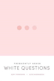 Frequently Asked White Questions By Parasram, Ajay
