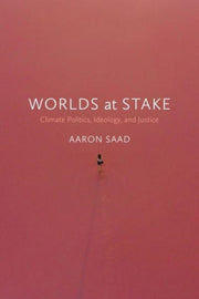 Worlds At Stake By Saad, Aaron