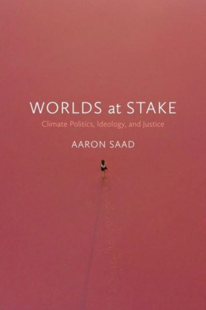 Worlds At Stake By Saad, Aaron