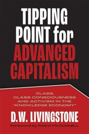 Tipping Point For Advanced Capitalism By Livingstone, D.w.