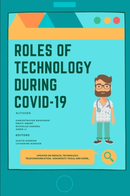 Roles Of Technology During Covid-19
