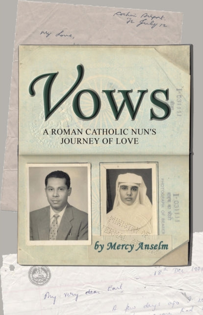 Vows: A Roman Catholic Nun's Journey Of