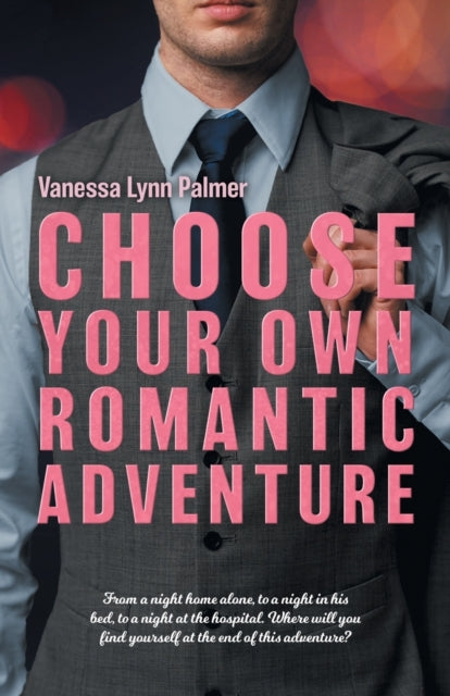 Choose Your Own Romantic Adventure By Palmer, Vanessa