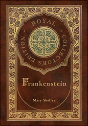 Frankenstein (royal Collector's Edition)
