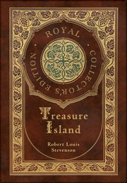 Treasure Island (royal Collector's Editi By Stevenson, Robert Lo