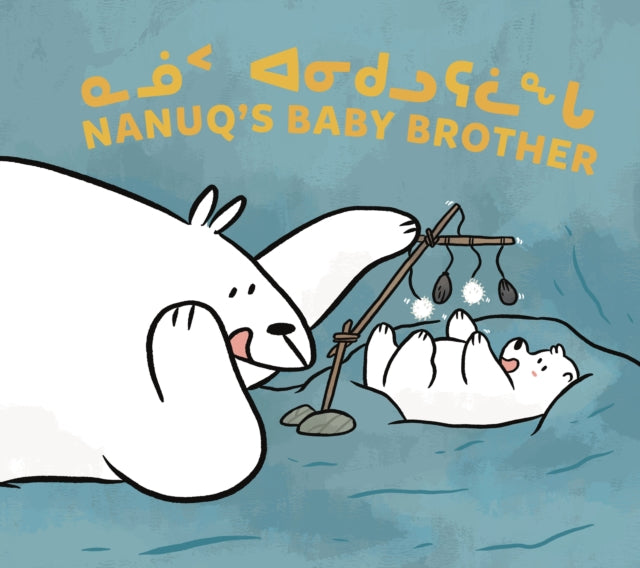 Nanuqs Baby Brother