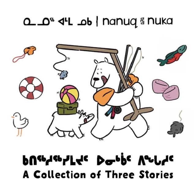 Playing And Learning With Nanuq And Nuk