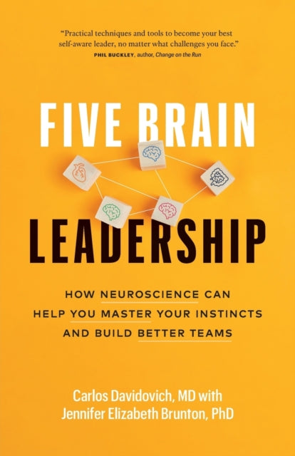 Five Brain Leadership: How Neuroscience