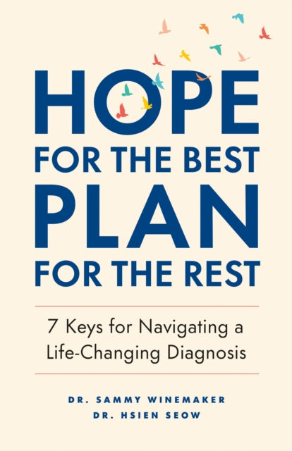 Hope For The Best Plan For The Rest