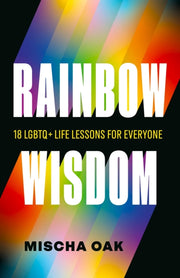 Rainbow Wisdom By Oak, Mischa