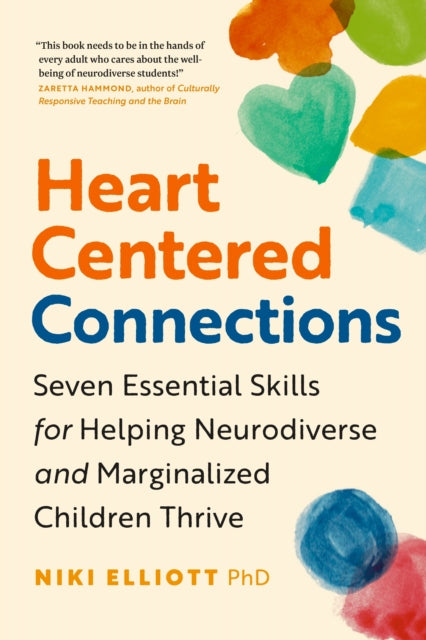Heartcentered Connections By Elliott, Phd, Niki