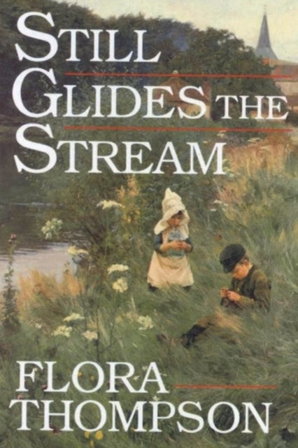 Still Glides The Stream