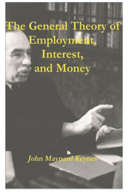 General Theory Of Employment, Intere By Keynes, John Maynard