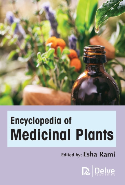 Encyclopedia Of Medicinal Plants By (editor), Esha