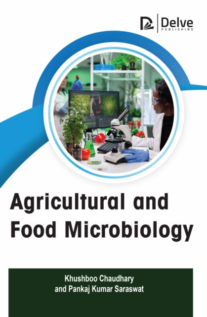 Agricultural And Food Microbiology By (author), Khushboo